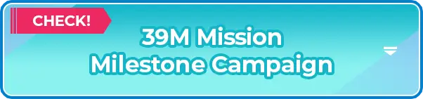 39M Mission Milestone Campaign